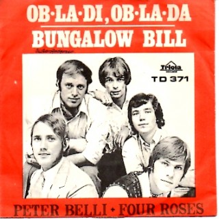 Peter Belli & Four Roses: OB-LA-Di, OB-LA-DA – 1968 – DANMARK.               