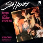 Sir Henry: Hvis Bare Jeg Vidste – 1983 – EEC.            