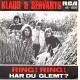 Klaus & Servants: Ring! Ring! – 1973 – DANMARK.             