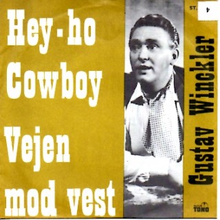 Gustav Winckler: Hey-Ho Cowboy – 1965 – DANMARK.           