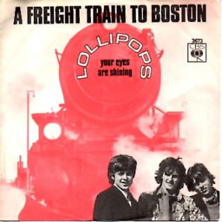 Lollipops: A Freight Train To Boston – 1968 – DANMARK.         