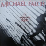 Michael Falch & Malurt: De Vildeste Fugle – 1988 – HOLLAND. 