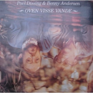 Povl Dissing & Benny Andersen: Oven Visse Vande – 1981 – HOLLAND.