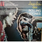 Rolling Stones: “L´âge D´or” Des Rolling Stones – 1967/1973 – FRANCE.                 