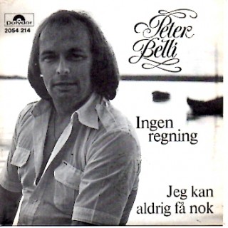 Peter Belli: Ingen Regning – 1978 – DANMARK.                