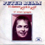 Peter Belli: Vi Danser Rock´N´ Roll – 1973 – NORGE.                    