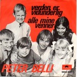 Peter Belli: Verden Er Vidunderlig - 1970 – NORGE.               