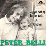 Peter Belli: Jeg Gør Hvad Jeg Kan For Maria – 1971 – NORGE.                  