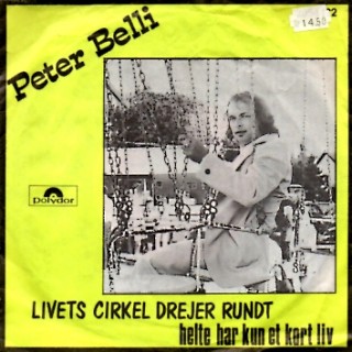 Peter Belli: Livets Cirkel Drejer Rundt – 1974 – NORGE.                