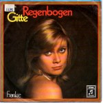 Gitte Hænning: Regenbogen – 1971 – GERMANY.                  