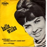 Helle Wilke: God Nat, Sweetheart, God Nat – 1963 – DANMARK.                   