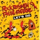 Rockrosinen & Pølseenderne: Let´s Go – 1990 – DANMARK.                      