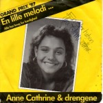 Anne Cathrine & Drengene: En Lille Melodi – 1987 – DANMARK.    