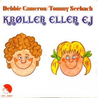 Tommy Seebach & Debbie Cameron: Krøller Eller Ej – 1981 – SWEDEN.  