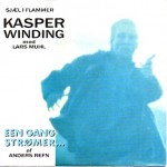 Kasper Winding & Lars Muhl: Sjæl I Flammer – 1987 – HOLLAND.   