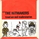 The Hitmakers: Træd An Ved Makronerne – 1966 – NORGE.                 