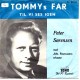 Peter Sørensen: Tommys Fa´er – 1960 – DANMARK.                