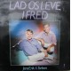 Jens Erik & Torben: Lad Os Leve I Fred – 1988 – DANMARK.               