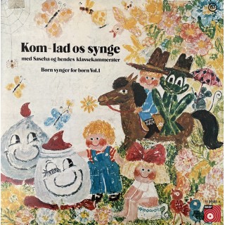 Sascha og Hendes Klassekammerater: Kom/Lad Os Synge – DANMARK.                          
