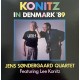 Jens Søndergaard Quartet featuring Lee Konitz – 1989 – DANMARK.