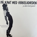 Jo Dam Kærgaard: På Kant Med Virkeligheden – 1980 – NORGE.              