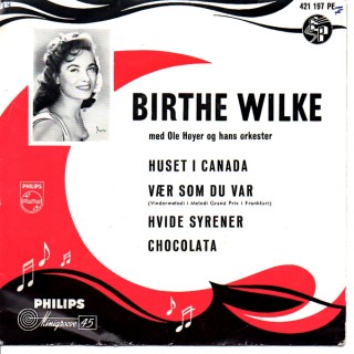 Birthe Wilke: Huset I Canada – EP – 1957 – DANMARK.             