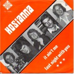 Hosianna: It Ain´t Me – 1975 – DANMARK.                   