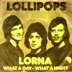 Lollipops: Lorna – 1974 – DANMARK.          