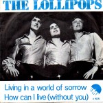 Lollipops: Living In A World Of Sorrow – 1973 – DANMARK.          