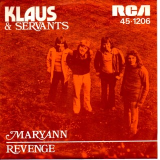 Klaus & Servants: Maryann – 1973 – DANMARK.           