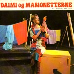 Daimi og Marionetterne – 1971 – DANMARK.              