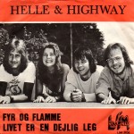 Helle & Highway: ”Fyr og Flamme” – 1975 – DANMARK.  