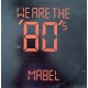 Mabel: We Are The `80´s – 1979 – DANMARK.               