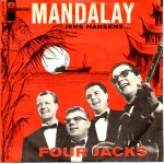 Four Jacks: Mandalay – 1961 – DANMARK.                            