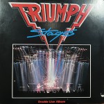 Triumph: Stages – 2LP – 1985 – USA.                  