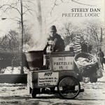 Steely Dan: Pretzel Logic – 1974 – CANADA.           