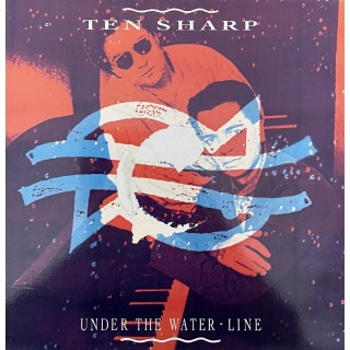 Ten Sharp: Under The Water Line – 1991 – HOLLAND.         