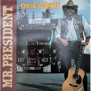 Mr. President: Okie Dokie – 1983 – DANMARK.                    
