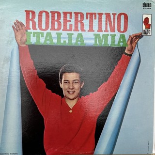 Robertino: Italia Mia – 1963 – USA.           