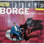 Victor Borge: ”Comedy In Music” - ???? – HOLLAND.                   BIEM CBS P 62495. Plade er EX. Cover er EX-.