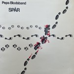 Peps Blodsband: Spår – 1978 – SWEDEN.                 
