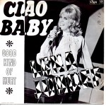 Lena Junoff: Ciao Baby/Good Kind Of Hurt – 1968 – SWEDEN.          