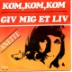 Anette Blegvad: Kom, Kom, Kom, - 1968 – DANMARK.                
