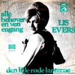 Lis Evers: Alle Behøver En Ven Engang – 1970 – DANMARK.                