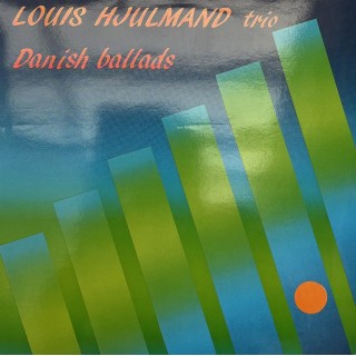 Louis Hjulmand Trio: Danish Ballads – 1988 – HOLLAND.                       