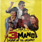 Linie 3: 3 Mand-Klædt Til Skindet – 1986 – DANMARK.                 