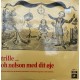 Trille: Oh Nelson Med Dit Øje – 1970 – DANMARK.               