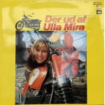 Ulla Mira: Der Ud Af – 1974 – DANMARK.                