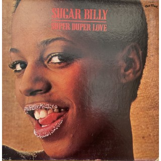 Sugar Billy: Super Duper Love – 1975 – USA.               