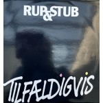 Rup & Stub: Tilfældigvis – 1985 – DANMARK.              